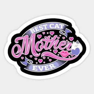 Best Cat Mother Ever Sticker
